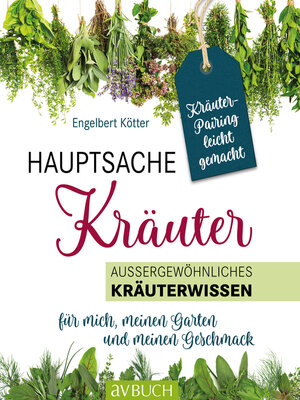 cover image of Hauptsache Kräuter <li> Kräuterpairing leicht gemacht
